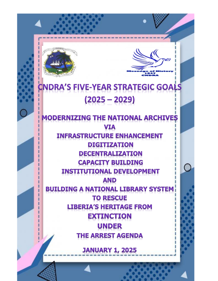Center for National Documents and Records Agency's Five-Year Strategic Goals (2025 - 2029)